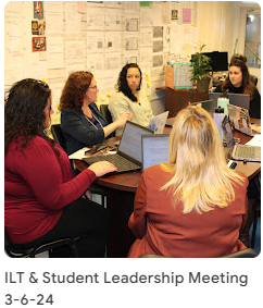 ILT & Student Leadership Meeting 3-6-24